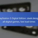 PlayStation 5 Digital Edition: sleek design, all-digital games, fast load times