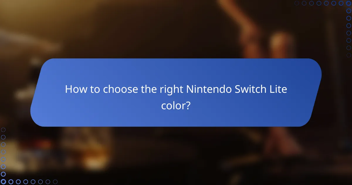 How to choose the right Nintendo Switch Lite color?